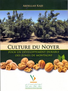 Ouvrage : Culture du Noyer, pour un développement durable des zones de montagne